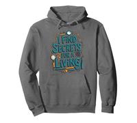 I Find Secrets For A Living, Detective Private Investigator Pullover Hoodie