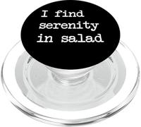 I find serenity in salad Funny Salads Minimalist Typewriting PopSockets PopGrip for MagSafe