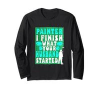 I Finish What Your Husband Started Long Sleeve T-Shirt