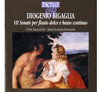 I Fiori Musicali - Diogenio Bigaglia: VII Sonate Per Flauto Dolce E Basso Continuo