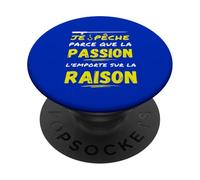I fish because passion outweighs reason humor PopSockets Adhesive PopGrip