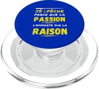 I fish because passion outweighs reason humor PopSockets PopGrip for MagSafe
