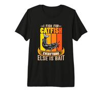 I Fish for Catfish Everything Else is Bait - Retro Catfish Premium T-Shirt