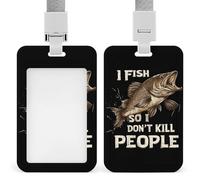 I Fish So I Don't Kill People Fashion ID Badge Holder Sliding Vertical Name Tag Card Protector with Lanyard