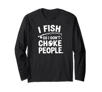 I Fish to Avoid Losing My Cool at Work Humor Long Sleeve T-Shirt