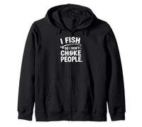 I Fish to Avoid Losing My Cool at Work Humor Zip Hoodie