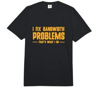 I Fix Bandwidth Problems That's What I Do Funny Fiber Optics Comfort Colors Adult Heavyweight T-Shirt