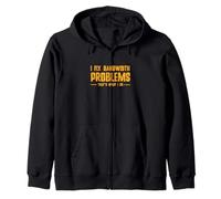 I Fix Bandwidth Problems That's What I Do Funny Fiber Optics Zip Hoodie