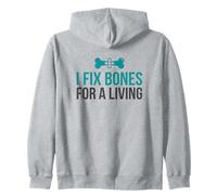 I Fix Bones For A Living Funny Nurse Sports Med Zip Hoodie
