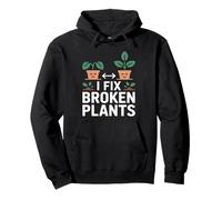 I Fix Broken Plants Plant Lover Houseplant Life Pullover Hoodie