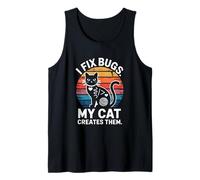 I Fix Bugs My Cat Creates Them Funny Coding Cat Tank Top