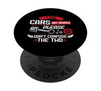 I Fix Cars Not People Please Don't Confuse The Two Car Guy PopSockets Adhesive PopGrip