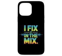 I Fix It In The Mix Audio Engineer Humor Case for iPhone 13 Pro Max