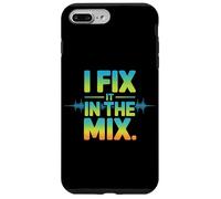 I Fix It In The Mix Audio Engineer Humor Case for iPhone 7 Plus/8 Plus