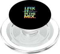 I Fix It In The Mix Audio Engineer Humor PopSockets PopGrip for MagSafe
