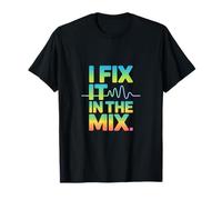 I Fix It in The Mix Audio Engineer Humor T-Shirt