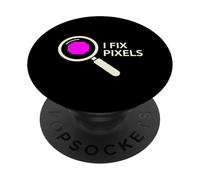 I Fix Pixels Image Editor Digital Artist Graphic Designer PopSockets Adhesive PopGrip