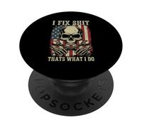 I Fix Shit Thats What I Do Mechanic Funny Patriotic US Flag PopSockets Adhesive PopGrip