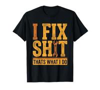 I Fix Shit Thats What I Do Mechanic Funny Retro Handyman T-Shirt