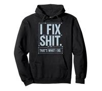 I Fix Shit That's What I Do Tshirt Mechanic Father Dad Men Pullover Hoodie