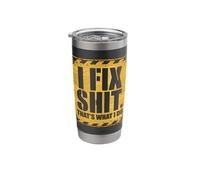 I Fix Shit That's What I Do Tshirt Mechanic Father Dad Men Stainless Steel Insulated Tumbler