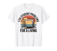 I Fix Student Problems for A Living School Registrar Funny T-Shirt