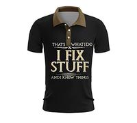 I Fix Stuff and I Know Things T Shirt Casual 3D Funny Letter Printed Collar Polo Shirt Short Sleeve T-Shirt Casual Tee
