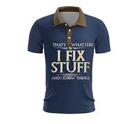 I Fix Stuff and I Know Things T Shirt Casual 3D Funny Letter Printed Collar Polo Shirt Short Sleeve T-Shirt Casual Tee