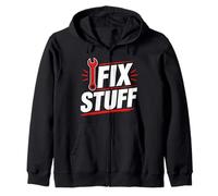 I Fix Stuff Funny Handyman Mechanic Graphic Zip Hoodie