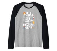 I Fix Things But My Real Hobby is Buying Camping Gear Raglan Baseball Tee