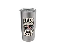 I Fix Things By Letting Rot Compost Worm Stainless Steel Insulated Tumbler