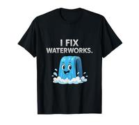 I Fix Waterworks Funny Plumber Graphic Blue White T-Shirt