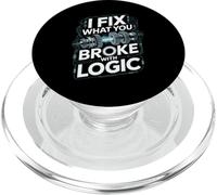 I Fix What You Broke With Logic PopSockets PopGrip for MagSafe