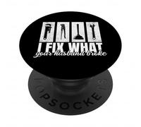 I Fix What Your Husband broke Plumber Funny Saying PopSockets Adhesive PopGrip