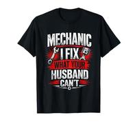 I Fix What Your Husband Can’t T-Shirt