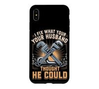 I Fix What Your Husband Thought He Could Plumber Case for iPhone XS Max