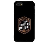 I Flip Furniture Not Emotions Furniture Lover Case for iPhone SE (2020) / 7/8