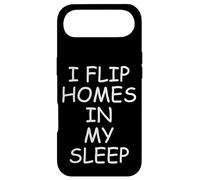 I Flip Homes In My Sleep Funny House Flipper Realtor Case for iPhone Air