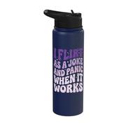 I Flirt As A Joke and Panic When It Works Stainless Steel Insulated Water Bottle