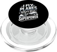 I Fly Planes Whats Your Superpower Pilot PopSockets PopGrip for MagSafe