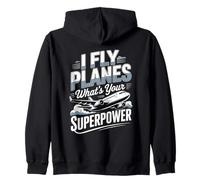 I Fly Planes Whats Your Superpower Pilot Zip Hoodie