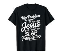 I Follow Jesus But I Still Want to Slap People - Value Graphic T-Shirt, Men, Black, L