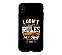 I Follow My Own Rules Funny Graphic Case for iPhone XS Max