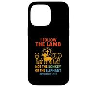 I Follow The Lamb Not Donkey or Elephant Christian Faith Case for iPhone 14 Pro Max