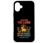 I Follow The Lamb Not Donkey or Elephant Christian Faith Case for iPhone 16 Plus
