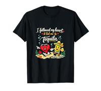 I Followed My Heart Tequila Party Crew Joke T-Shirt