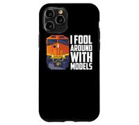 I Fool Around With Models Train Lover Diesel Locomotive Case for iPhone 11 Pro