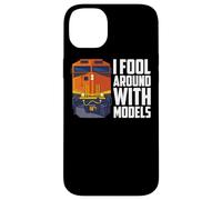 I Fool Around With Models Train Lover Diesel Locomotive Case for iPhone 14 Plus