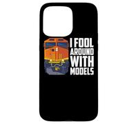 I Fool Around With Models Train Lover Diesel Locomotive Case for iPhone 15 Pro Max