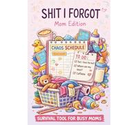 I Forgot Again: Mom Edition | Funny Daily Journal for Busy Moms: Simple & Funny Organizer for Mom Life - Perfect for Busy, Tired Moms Who Forget Everything